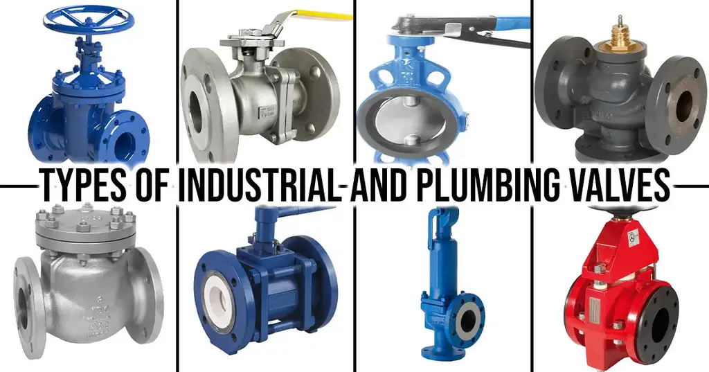 Top 6 Industrial Valves Every Engineer Must Know